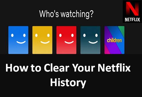 How to Clear Netflix History