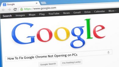 How To Fix Google Chrome Not Opening on PCs