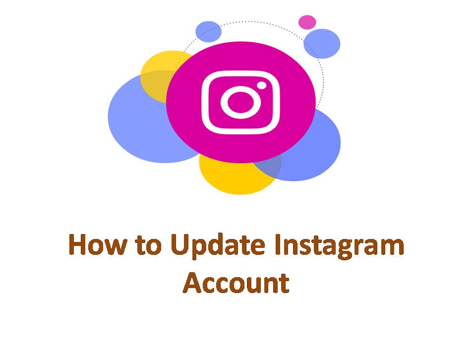 How to Update Instagram Account