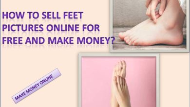 How To Sell Feet Pictures Online For Free And Make Money?