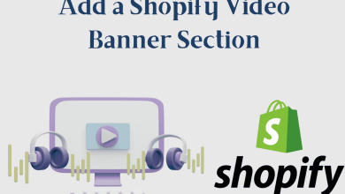 Add a Shopify Video Banner Section