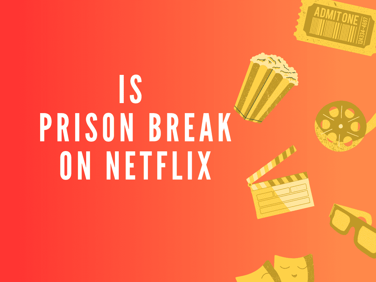 Is Prison Break on Netflix